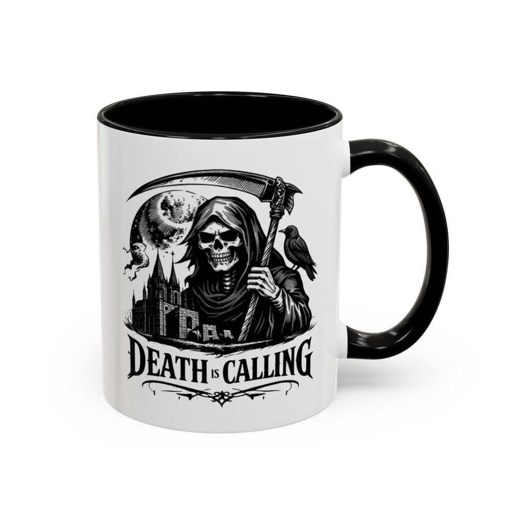 Death Is Calling Accent Coffee Mug  Grim Reaper Scythe Gothic 11/15oz