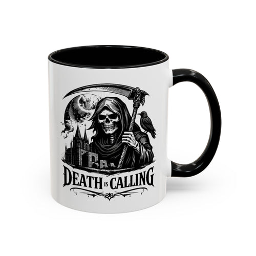 Death Is Calling Accent Coffee Mug  Grim Reaper Scythe Gothic 11/15oz